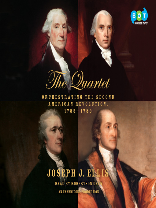 Title details for The Quartet by Joseph J. Ellis - Wait list